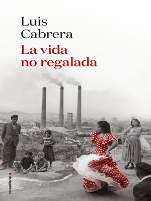 cover image of La vida no regalada